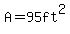 A=95ft%5E2