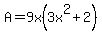 A=9x%283x%5E2%2B2%29
