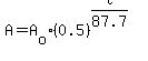 A=A%5Bo%5D%280.5%29%5E%28t%2F87.7+%29