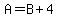 A=B%2B4