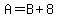 A=B%2B8
