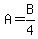 A=B%2F4