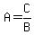 A=C%2FB