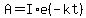 A=I%2Ae%28-kt%29