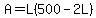 A=L%28500-2L%29