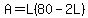 A=L%2880-2L%29