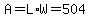 A=L%2AW=504