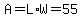 A=L%2AW=55