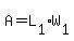 A=L%5B1%5D%2AW%5B1%5D