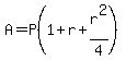 A=P%281%2Br%2Br%5E2%2F4%29