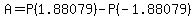 A=P%281.88079%29-P%28-1.88079%29