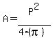 A=P%5E2%2F%284%28pi%29%29