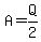A=Q%2F2