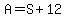 A=S%2B12
