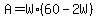 A=W%2A%2860-2W%29