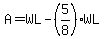 A=WL-%285%2F8%29WL