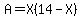 A=X%2814-X%29