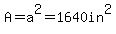 A=a%5E2=1640in%5E2