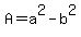 A=a%5E2-b%5E2