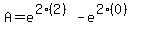 A=e%5E%282%282%29%29-e%5E%282%280%29%29