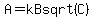A=kBsqrt%28C%29