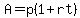 A=p%281%2Brt%29