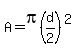 A=pi%28d%2F2%29%5E2