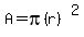 A=pi%28r%29%5E2