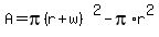 A=pi%28r%2Bw%29%5E2-pi%2Ar%5E2