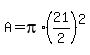 A=pi%2A%2821%2F2%29%5E2