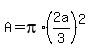 A=pi%2A%282a%2F3%29%5E2