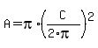 A=pi%2A%28C%2F%282%2Api%29%29%5E2