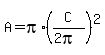 A=pi%2A%28C%2F%282pi%29%29%5E2