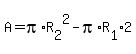A=pi%2AR%5B2%5D%5E2-pi%2AR%5B1%5D%2A2
