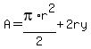 A=pi%2Ar%5E2%2F2%2B2ry