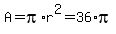 A=pi%2Ar%5E2=36%2Api