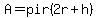 A=pir%282r%2Bh%29