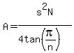 A=s%5E2N%2F%284tan%28pi%2Fn%29%29