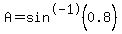 A=sin%5E-1%280.8%29