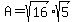A=sqrt%2816%29%2Asqrt%285%29