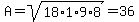 A=sqrt%2818%2A1%2A9%2A8%29=36