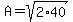 A=sqrt%282%2A40%29