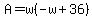A=w%28-w%2B36%29
