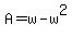 A=w-w%5E2