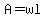 A=wl