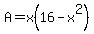 A=x%2816-x%5E2%29