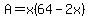 A=x%2864-2x%29