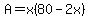 A=x%2880-2x%29