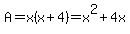 A=x%28x%2B4%29=x%5E2%2B4x