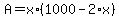 A=x%2A%281000-2%2Ax%29